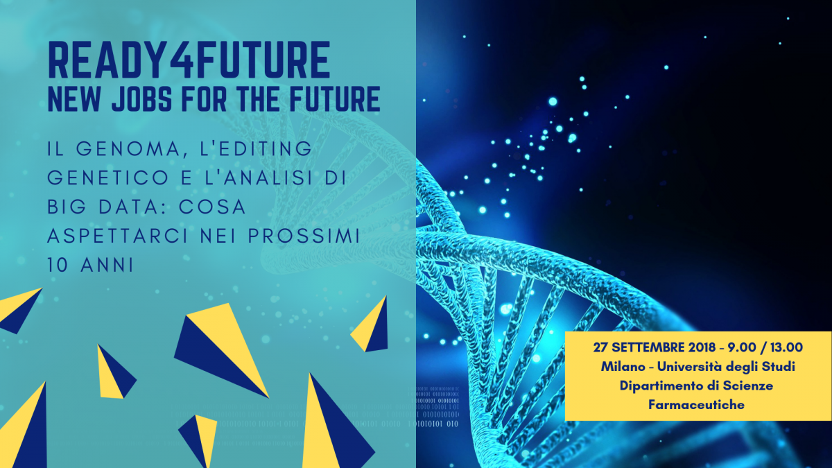 Poster per l'evento intitolato "Ready4Future: Il genoma, l’editing genetico e l’analisi di Big Data"