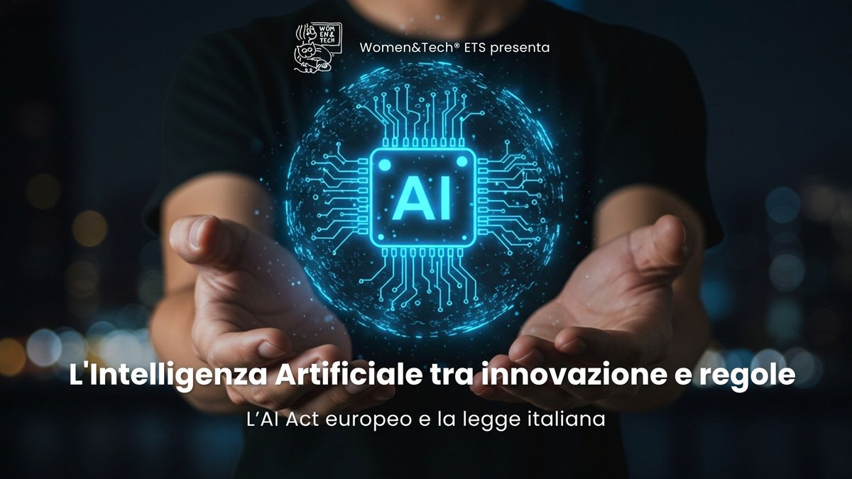 L'Intelligenza Artificiale tra innovazione e regole: l’AI Act europeo e la legge italiana