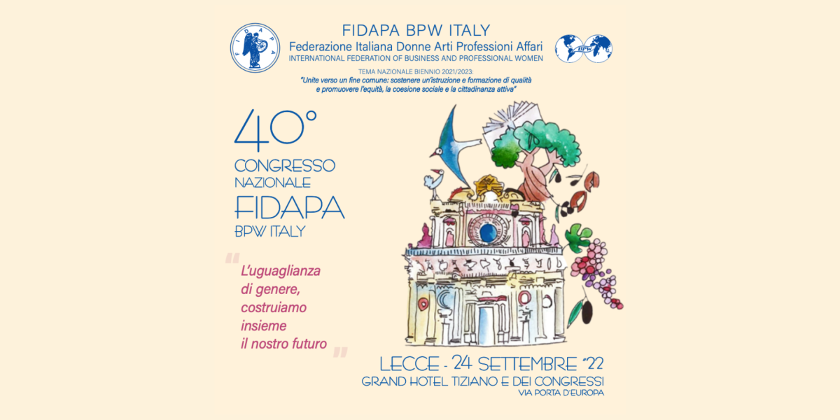 Poster per l'evento intitolato "40° Congresso Nazionale FIDAPA BPW Italy"